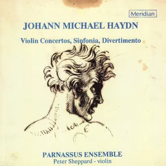 Michael Haydn: Violin Concertos, Sinfonia, Divertimento by Unknown Artist