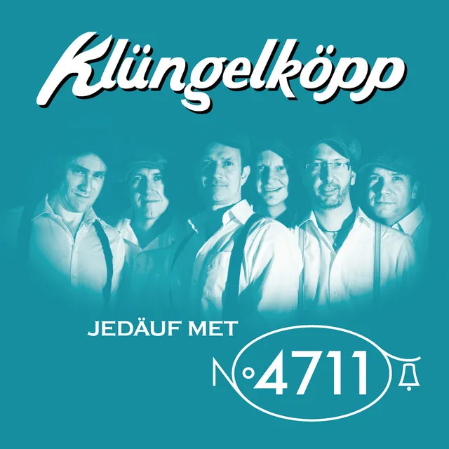 Jedäuf met 4711