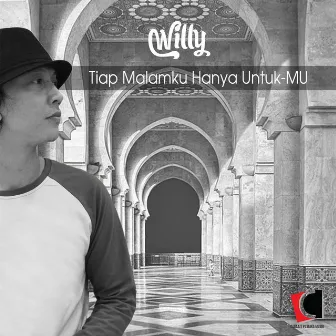 Tiap Malamku Hanya Untuk-Mu by Willy