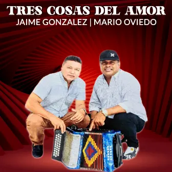 Tres Cosas del Amor by Mario Oviedo