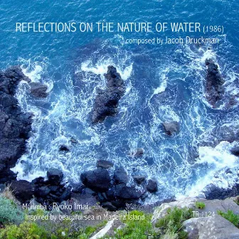 Reflections on the Nature of Water (1986) by Jacob Druckman