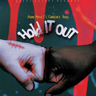 Hold it Out by Audio Maxx