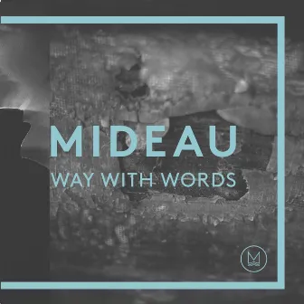 Way with Words EP by Mideau