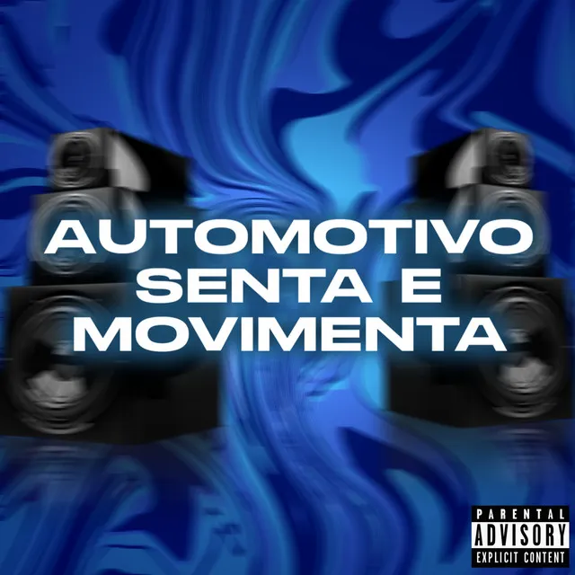 AUTOMOTIVO SENTA E MOVIMENTA