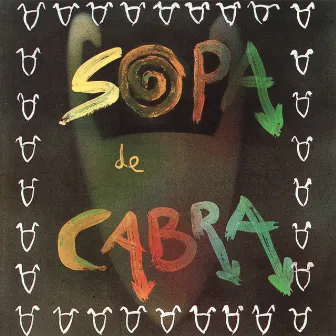 Sopa de Cabra by Sopa De Cabra