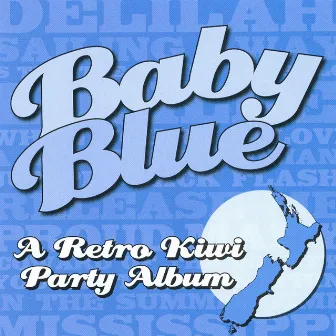 A Retro Kiwi Party Album by Baby Blue