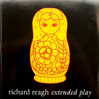 Extended Play by Richard Reagh