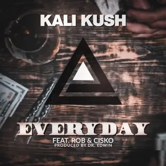 Everyday by Kali Kush