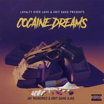 Cocaine Dreams by Jay 1hundred