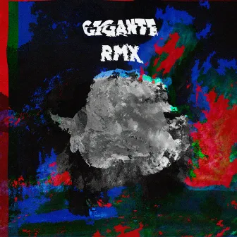 GIGANTE (Remix) by dantebuzz