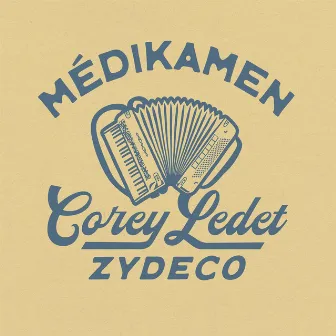 Médikamen by Corey Ledet Zydeco