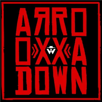 Arrooxxadown by DJ Werson