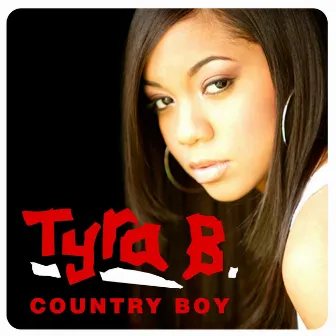 Country Boy by Tyra B