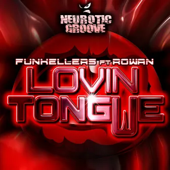 Lovin' Tongue by Funkellers