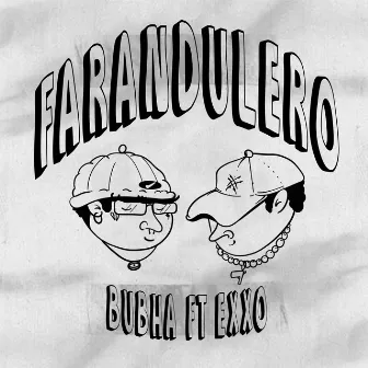 Farandulero by BUBHA