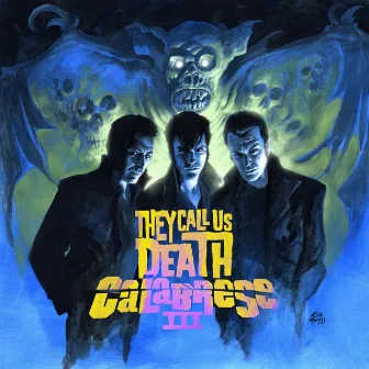 III - They Call Us Death (Remastered) by Calabrese