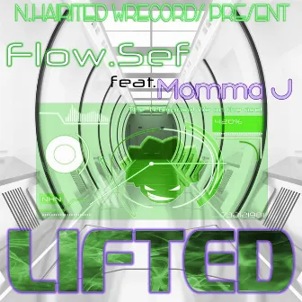 Lifted by Flow.Sef