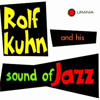 Rolf Kühn and His Sound of Jazz by Rolf Kühn