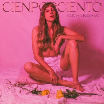 Cien por Ciento by Olivia Viggiano