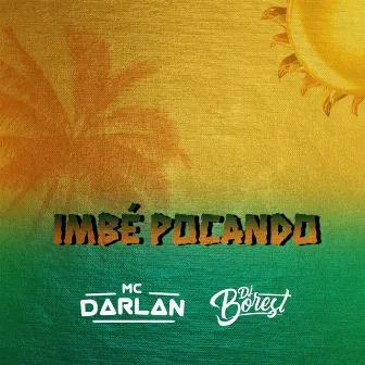 Imbé pocando by MC Darlan