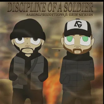 Discipline of A Soldier by Aaron G Productions