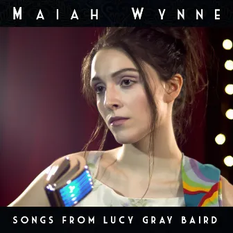 Songs from Lucy Gray Baird by Maiah Wynne