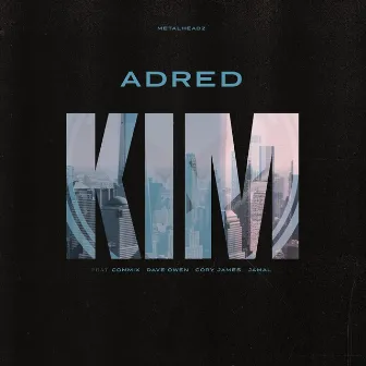 KIM by Adred