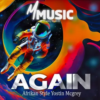 Again (Afrikan Style) by Yostin Mcgrey