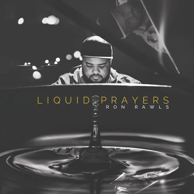 Liquid Prayers