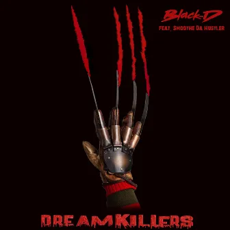 DREAMKILLERS by Black-D