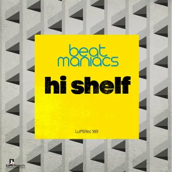 Hi Shelf by Beat Maniacs