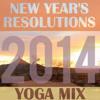 New Year's Resolutions 2014: Yoga Mix by Unknown Artist