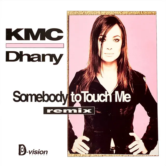 Somebody to Touch Me - Goetz's Remix