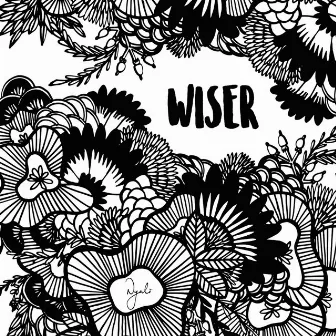 Wiser by NyaLi