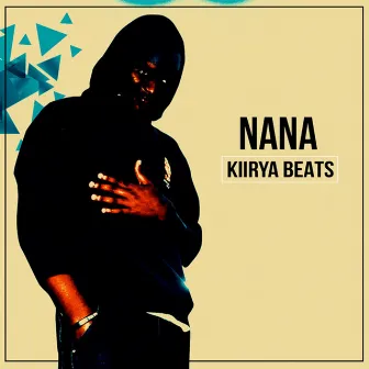 Nana by Kiirya Beats