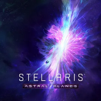 Stellaris: Astral Planes (Original Game Soundtrack) by Andreas Waldetoft