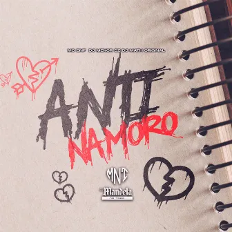 Anti Namoro by dj menor sz