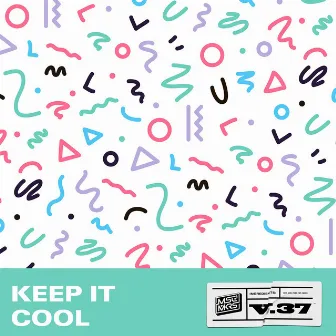 Keep It Cool by BreeKay