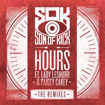 Hours: The Remixes by Son of Kick