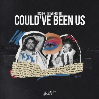 Could've Been Us by ItsLee