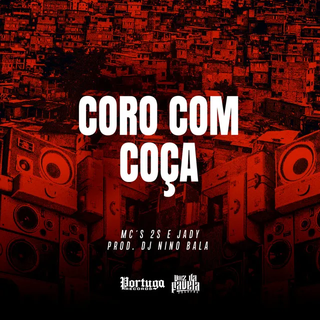 Coro Com Coça