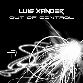 Out of Control by Luis Xander