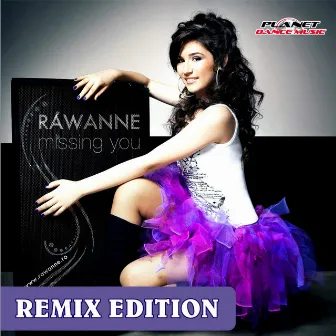 Missing You (Remix Edition) by Rawanne