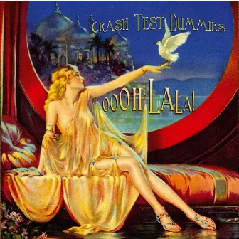 Oooh La La! by Crash Test Dummies