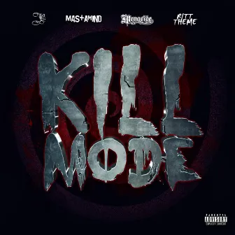 Kill Mode by J Reno