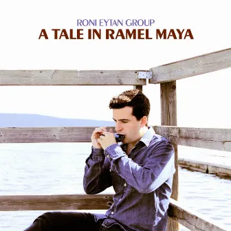 A Tale in Ramel Maya by Roni Eytan