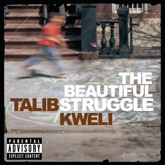 The Beautiful Struggle by Talib Kweli