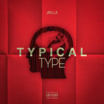 Typical Type by Jrilla