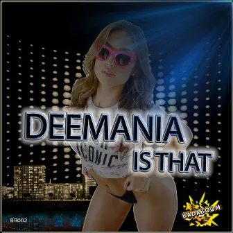 Is That by Deemania