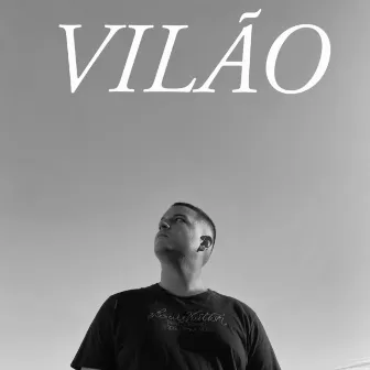 Vilão by DALLA$$ MC